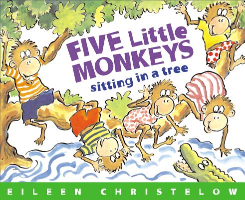 Five Little Monkeys Sitting in a Tree (A Five Little Monkeys Story) Image for Five Little Monkeys Sitting in a Tree (A Five Little Monkeys Story)