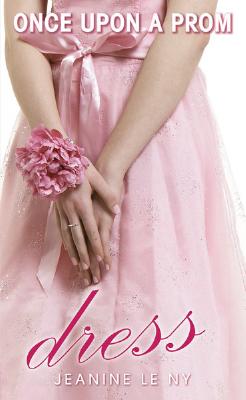 Once Upon a Prom #2: Dress