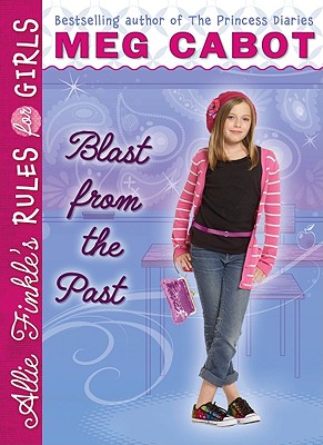 Blast from the Past (Allie Finkle's Rules for Girls, Book 6)