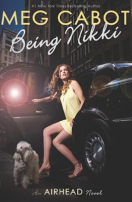 Being Nikki (Airhead, Book 2)