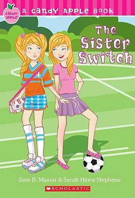 The Sister Switch (A Candy Apple Book)
