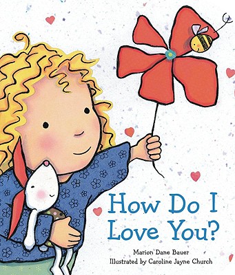 How Do I Love You (Caroline Jayne Church)