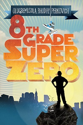 Eighth-Grade Superzero