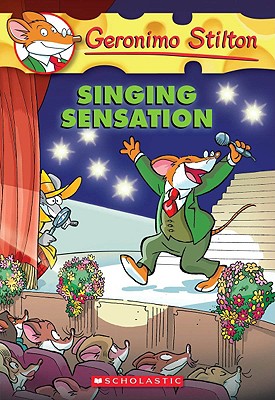Singing Sensation (Geronimo Stilton, No. 39)