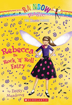 Rebecca the Rock 'N' Roll Fairy (Rainbow Magic)