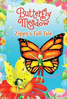 Butterfly Meadow #8: Zippy's Tall Tale