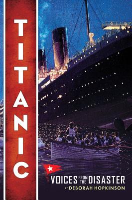 Image for Titanic: Voices From the Disaster