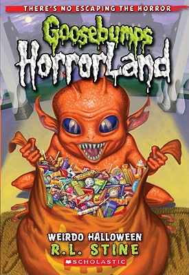 Weirdo Halloween (Goosebumps) Horrorland