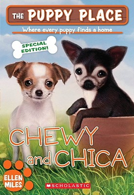Image for The Puppy Place Special Edition: Chewy and Chica