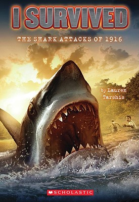 Image for I SURVIVED THE SHARK ATTACKS OF 1916!