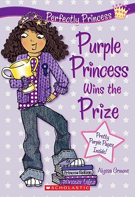 Purple Princess Wins The Prize (Perfectly Princess)