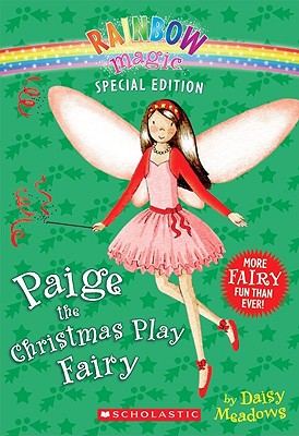 Image for Paige The Christmas Play Fairy (Rainbow Magic)