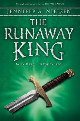 The Runaway King (The Ascendance Series, Book 2)