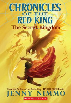 Chronicles of the Red King #1: The Secret Kingdom