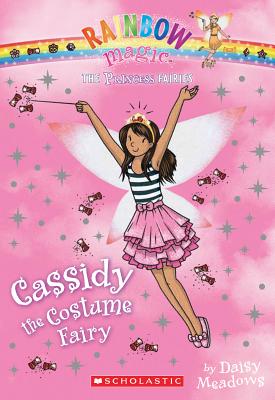 Cassidy The Costume Fairy [Rainbow Magic]