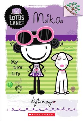 Mika: My New Life (A Branches Book: Lotus Lane #4) (4)