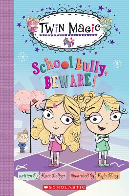 Image for Scholastic Reader Level 2: Twin Magic #2: School Bully, Beware! Scholastic Reader Level 2: Twin Magic #2: School Bully, Beware!