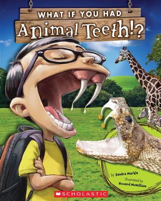 What If You Had Animal Teeth!