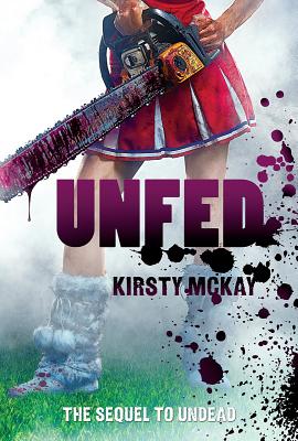 Image for UNFED: THE KILLER SEQUEL TO UNDEAD UNFED: THE KILLER SEQUEL TO UNDEAD