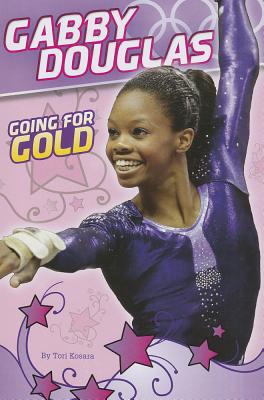 Gabby Douglas: Going for Gold