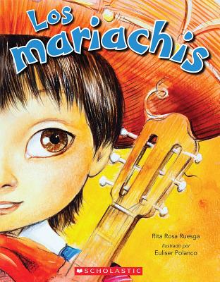 Image for Los mariachis (The Mariachis) (Spanish Edition) Los mariachis (The Mariachis) (Spanish Edition)