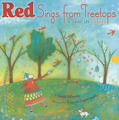 Red Sings from Treetops: A Caldecott Honor Award Winner