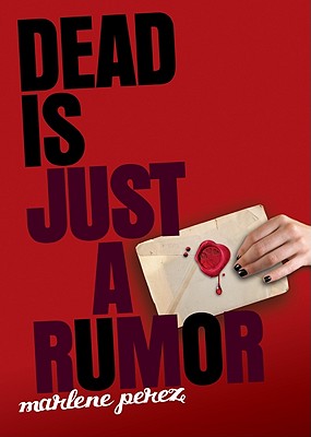 Dead Is Just a Rumor (Dead Is, 4)