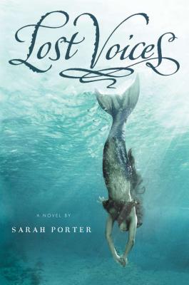 Image for Lost Voices (The Lost Voices Trilogy) Lost Voices (The Lost Voices Trilogy)