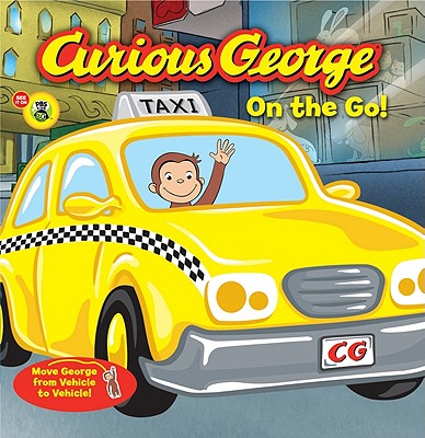 Image for Curious George On the Go! (CGTV Board Book) Curious George On the Go! (CGTV Board Book)