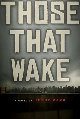 Those That Wake