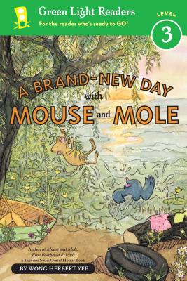 A Brand-New Day with Mouse and Mole (Reader) (A Mouse and Mole Story)