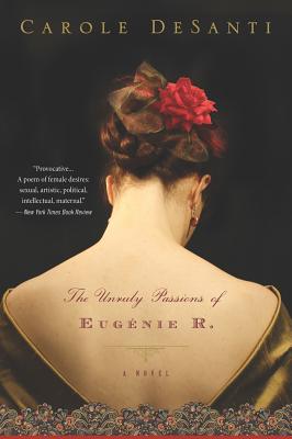 The Unruly Passions Of Eugenie R.