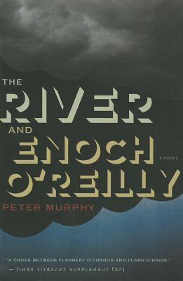 The River and Enoch OReilly