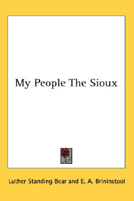 My People The Sioux