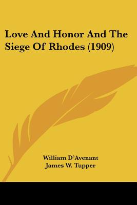 Love And Honor And The Siege Of Rhodes (1909)