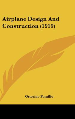 Airplane Design And Construction (1919)