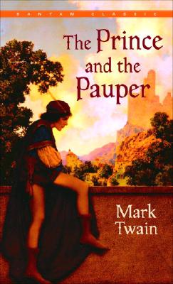 The Prince and the Pauper (Bantam Classics)