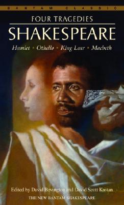 Image for Four Tragedies: Hamlet, Othello, King Lear, Macbeth (Bantam Classics)