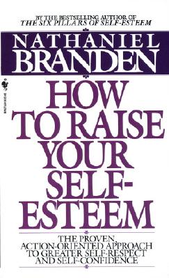 Image for HOW TO RAISE YOUR SELF-ESTEEM