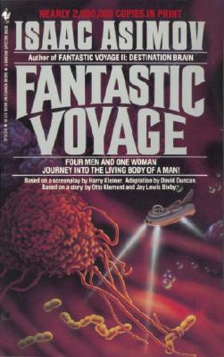 Fantastic Voyage (Based on Screenplay By Harry Kleiner)