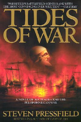 Tides Of War: Novel Of Alcibiades And The Peloponnesian War