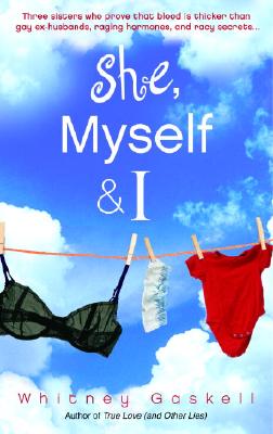 She, Myself, & I