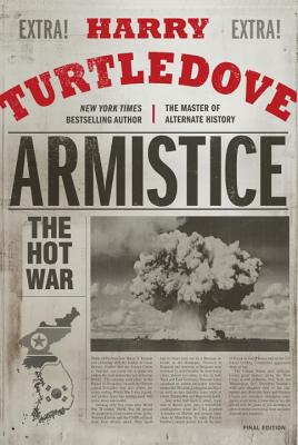Image for Armistice: The Hot War