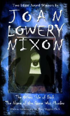 Image for Two Mysteries: The Other Side of Dark & The Name of the Game Was Murder (Laurel-Leaf Books)