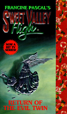 Return of the Evil Twin (Sweet Valley High)