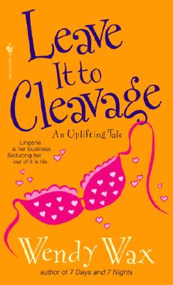 Image for Leave It to Cleavage: A Novel Leave It to Cleavage: A Novel