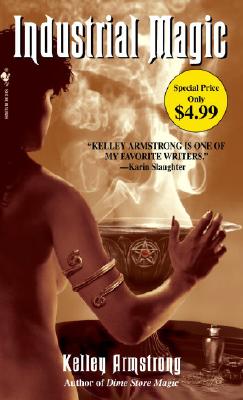 Image for "Industrial Magic (Women of the Otherworld, Book 4)"
