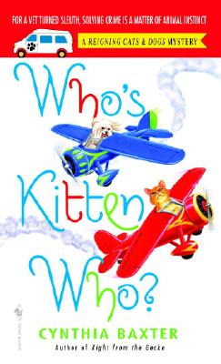Image for Who's Kitten Who? (Reigning Cats & Dogs Mysteries, No. 6)