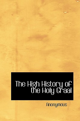 The High History of the Holy Graal