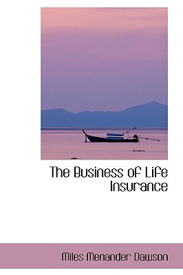 The Business of Life Insurance